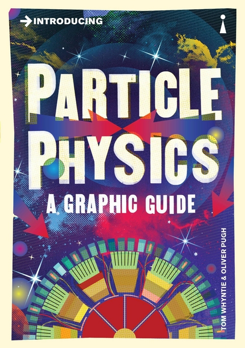 Introducing Particle Physics -  Tom Whyntie