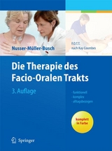 Die Therapie des Facio-Oralen Trakts - 