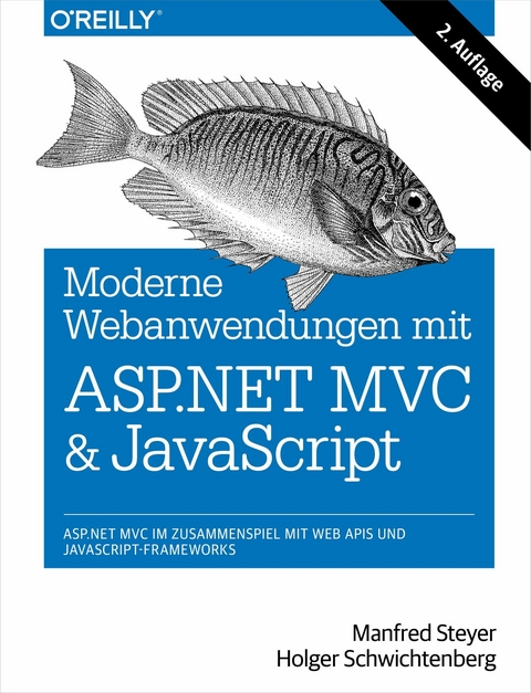 Moderne Web-Anwendungen mit ASP.NET MVC und JavaScript - Manfred Steyer, Holger Schwichtenberg