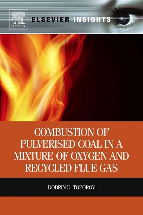 Combustion of Pulverised Coal in a Mixture of Oxygen and Recycled Flue Gas -  Dobrin Toporov