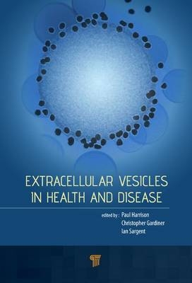 Extracellular Vesicles in Health and Disease - 