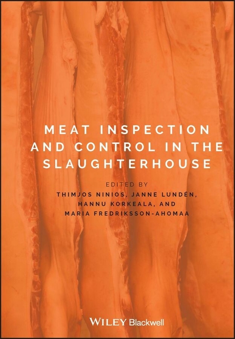 Meat Inspection and Control in the Slaughterhouse - 