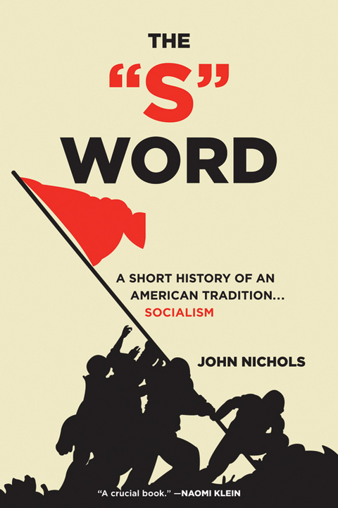 The "S" Word - John Nichols