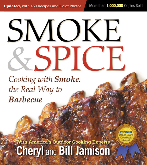 Smoke & Spice, Updated and Expanded 3rd Edition - Cheryl Jamison, Bill Jamison