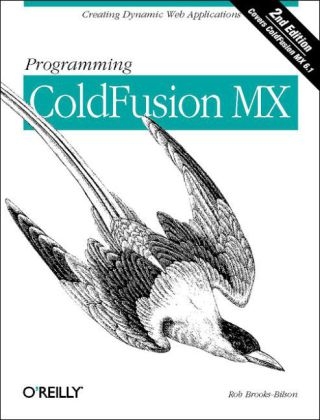 Programming ColdFusion MX -  Rob Brooks-Bilson