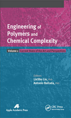 Engineering of Polymers and Chemical Complexity, Volume I - 