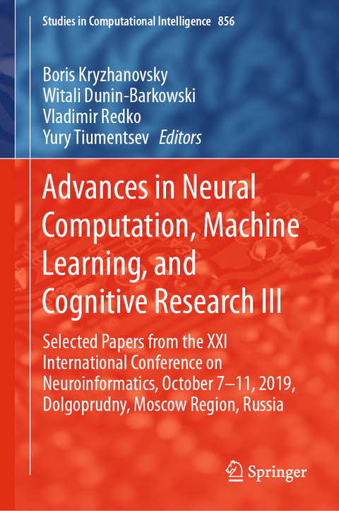 Advances in Neural Computation, Machine Learning, and Cognitive Research III - 