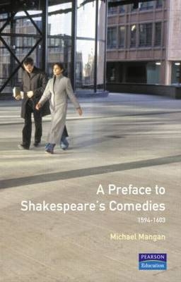 A Preface to Shakespeare''s Comedies -  Michael Mangan