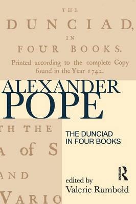 The Dunciad in Four Books - 