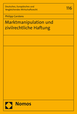 Marktmanipulation und zivilrechtliche Haftung - Philipp Carstens