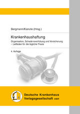 Krankenhaushaftung - Bergmann, Karl Otto; Kienzle, F.