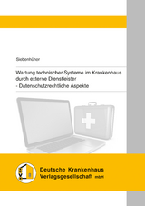 Wartung technischer Systeme im Krankenhaus durch externe Dienstleister - Raik Siebenhüner