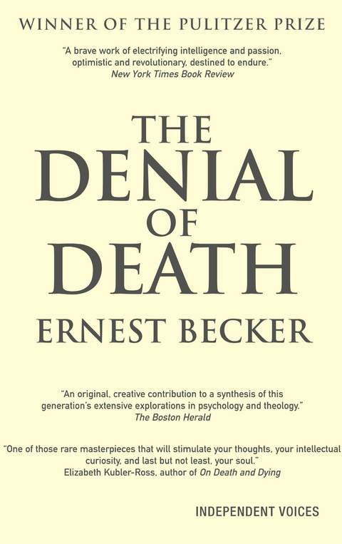 Denial of Death -  Becker Ernest Becker