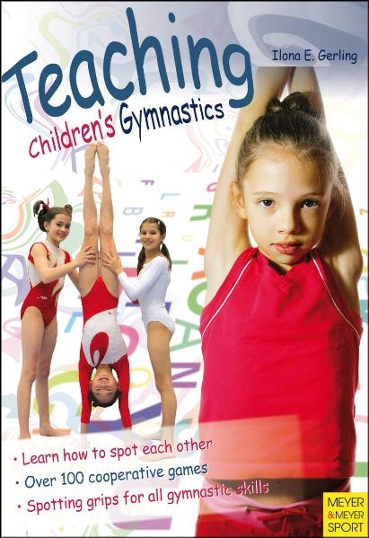 Teaching Children's Gymnastics - Ilona E Gerling