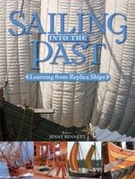 Sailing into the Past -  Jenny Bennett