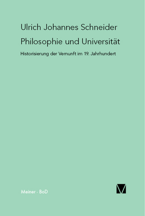 Philosophie und Universität - Ulrich Johannes Schneider