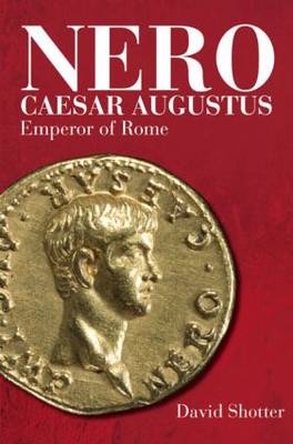 Nero Caesar Augustus -  David Shotter