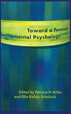 Toward a Feminist Developmental Psychology - 