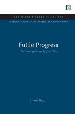 Futile Progress -  Ernest Braun