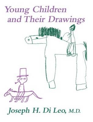 Young Children And Their Drawings -  Joseph di Leo
