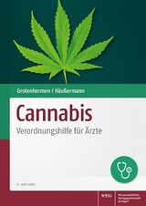 Cannabis - Grotenhermen, Franjo; Häußermann, Klaus