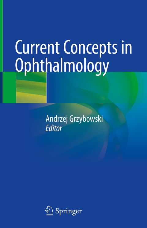 Current Concepts in Ophthalmology - 