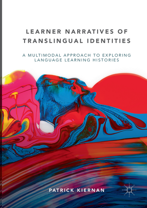 Learner Narratives of Translingual Identities - Patrick Kiernan