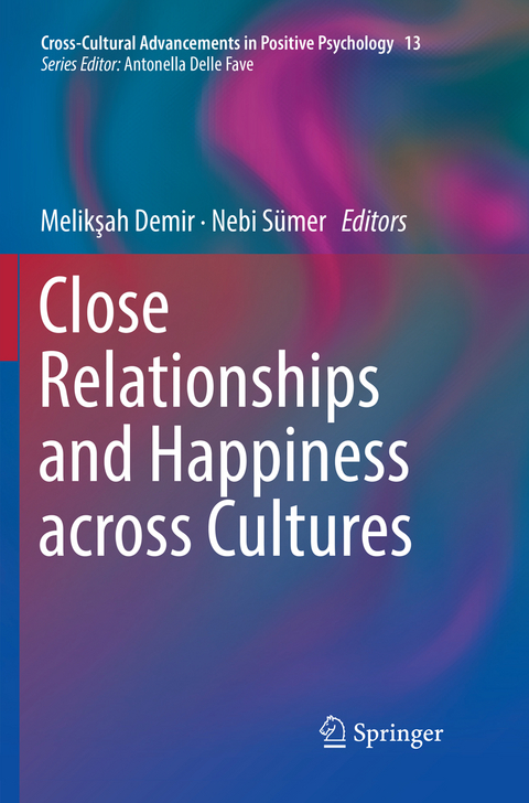 Close Relationships and Happiness across Cultures - 