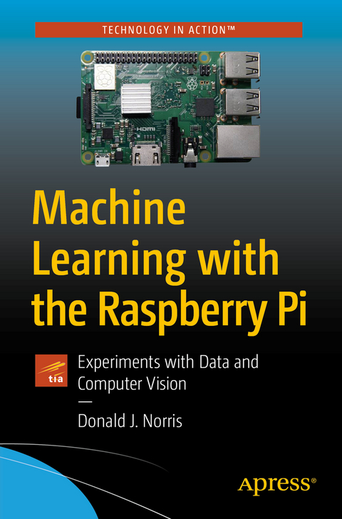 Machine Learning with the Raspberry Pi - Donald J. Norris