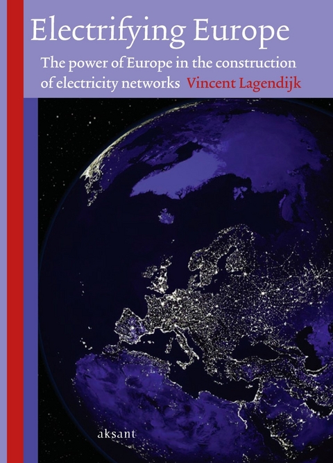 Electrifying Europe -  Lyddon Dave Lyddon,  Vandaele Kurt Vandaele,  Lagendijk Vincent Lagendijk