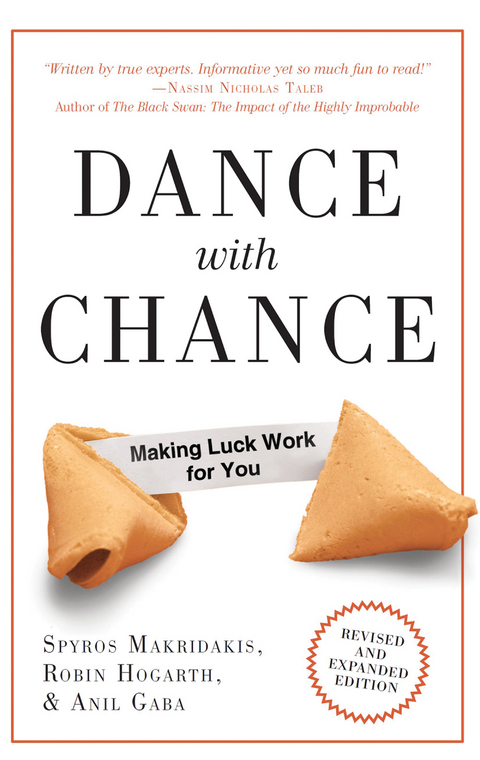 Dance With Chance -  Anil Gaba,  Robin M. Hogarth,  Spyros G. Makridakis