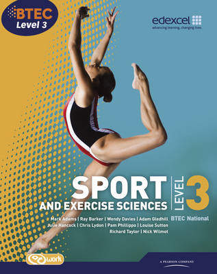 BTEC Level 3 National Sport and Exercise Sciences Student Book Library eBook -  Mark Adams,  Ray Barker,  Wendy Davies,  Adam Gledhill,  Chris Mulligan,  Louise Sutton,  Richard Taylor,  Nick Wilmot