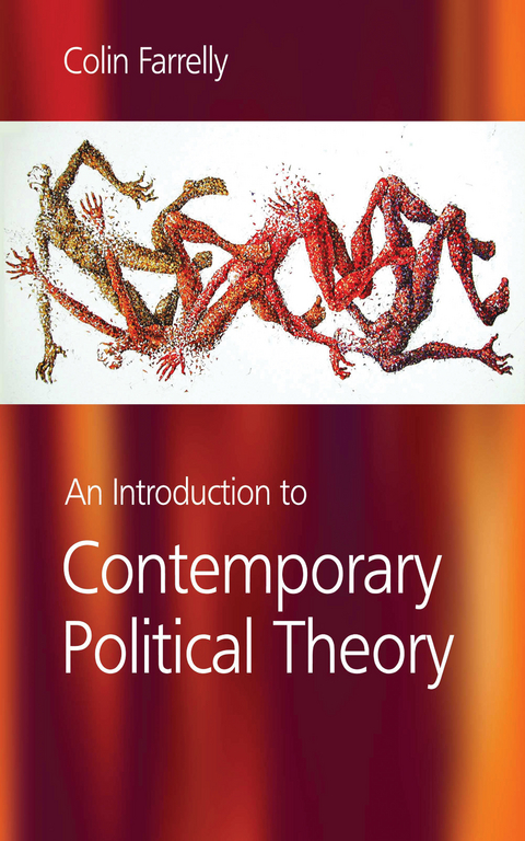 Introduction to Contemporary Political Theory -  Colin Farrelly
