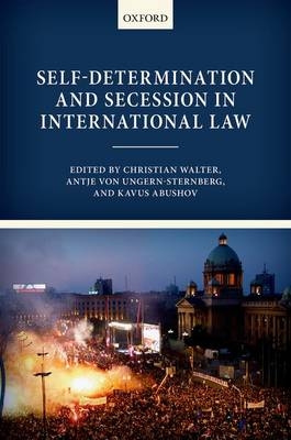 Self-Determination and Secession in International Law - 