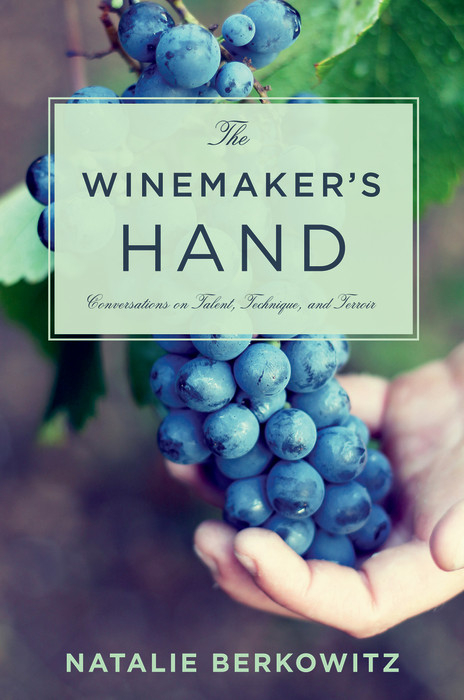 Winemaker''s Hand -  Natalie Berkowitz