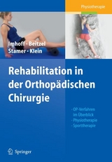 Rehabilitation in der Orthopädischen Chirurgie - 