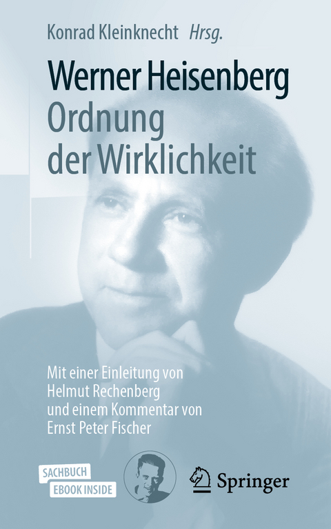 Werner Heisenberg, Ordnung der Wirklichkeit - 