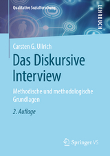 Das Diskursive Interview - Ullrich, Carsten G.