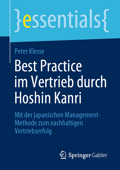 Best Practice im Vertrieb durch Hoshin Kanri - Peter Klesse