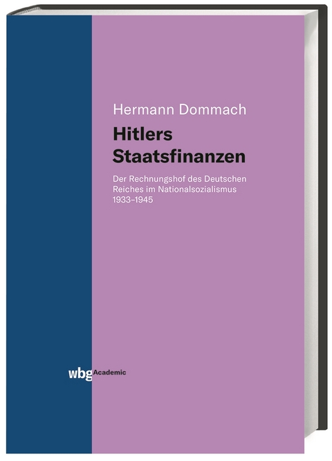Hitlers Staatsfinanzen - Hermann Dommach