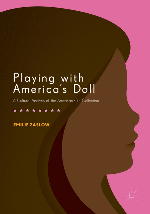 Playing with America's Doll - Emilie Zaslow