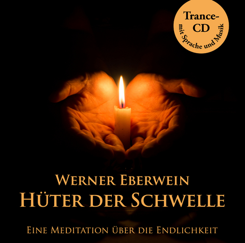 Hüter der Schwelle - Werner Eberwein