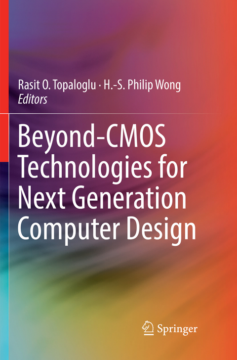 Beyond-CMOS Technologies for Next Generation Computer Design - 