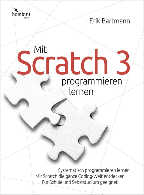 Mit Scratch 3 programmieren lernen von Erik Bartmann | ISBN 978-3