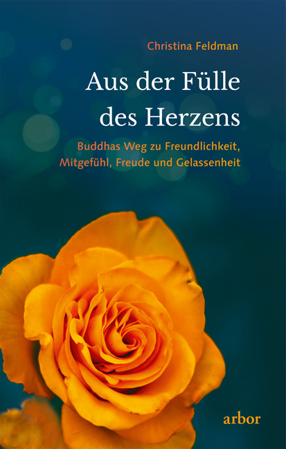 Aus der Fülle des Herzens - Christina Feldman