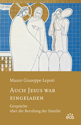 Auch Jesus war eingeladen - Mauro Giuseppe Lepori