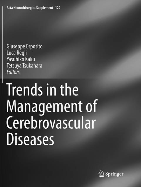 Trends in the Management of Cerebrovascular Diseases - 