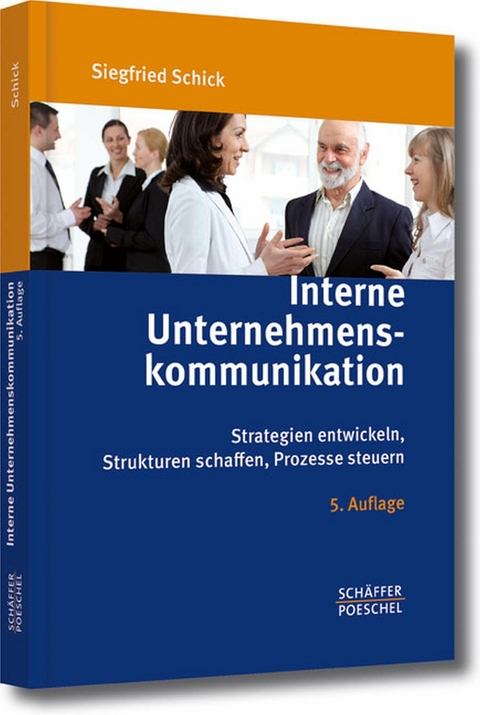 Interne Unternehmenskommunikation - Siegfried Schick