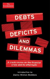 Debts, Deficits and Dilemmas