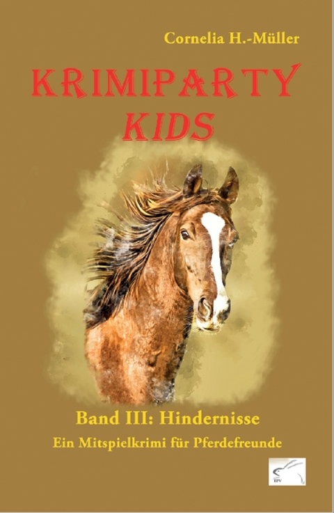 Krimiparty Kids Band 3: Hindernisse - Cornelia H.-Müller